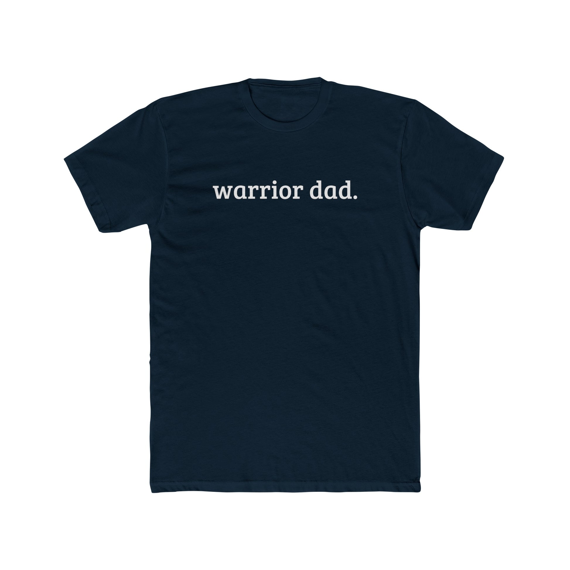 "Warrior Dad" Crew Tee - Travel Happy 